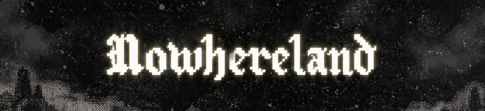 Nowhereland