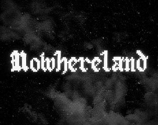 Nowhereland game screenshot
