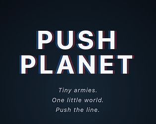 PUSH PLANET [Free] [Strategy]