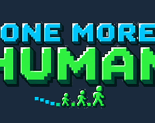 One More Human [Free] [Shooter]