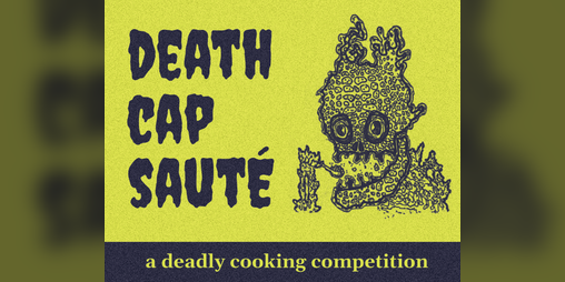 Cover image for Death Cap Sauté