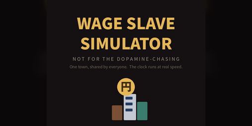 Cover image for Wage Slave Simulator