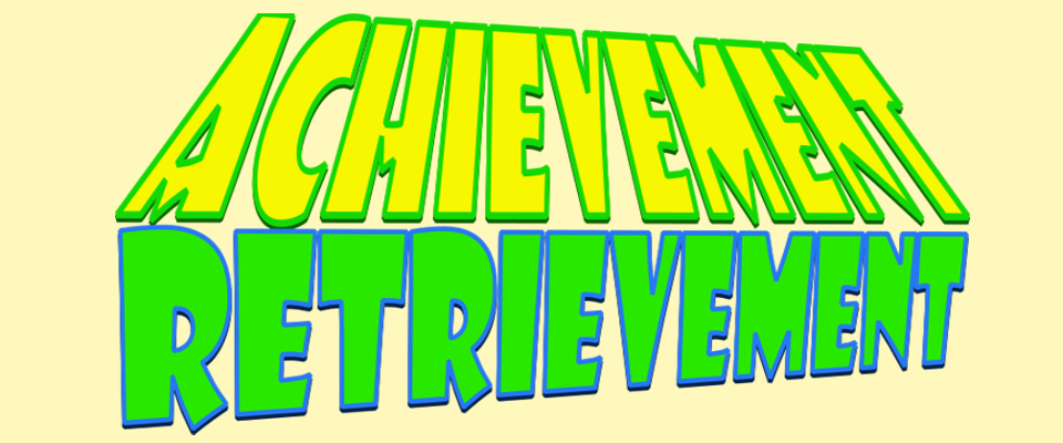 Achievement Retrievement
