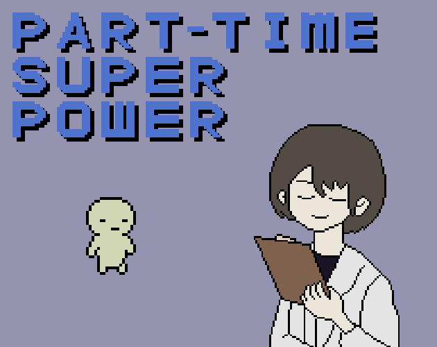 Part-Time Superpower [Free] [Action]