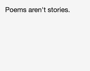 Poems aren't stories. [Free]
