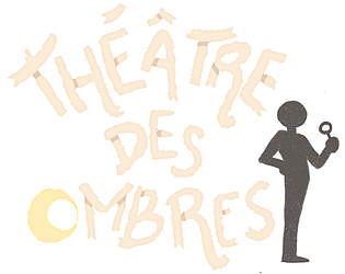 Théâtre des Ombres [Free] [Windows]