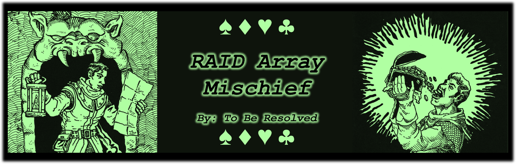 RAID Array Mischief