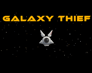 Galaxy Thief [Free] [Shooter]