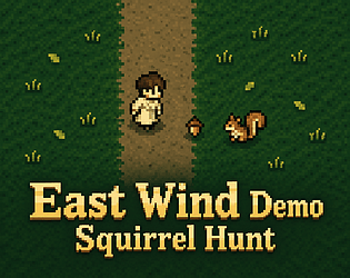 East Wind Demo · Squirrel Hunt [Free] [Action]