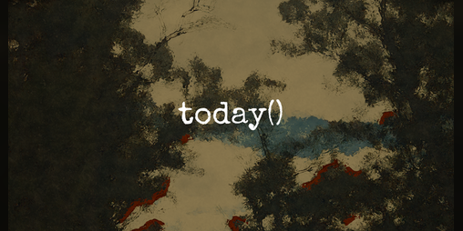 Cover image for today()