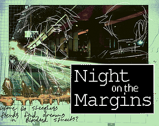 Night on the Margins [Free] [Visual Novel] [Windows] [macOS] [Linux]
