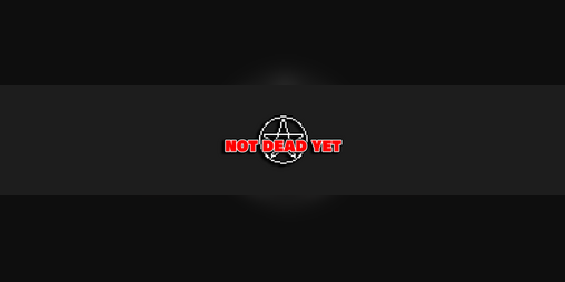 Cover image for NOT DEAD YET
