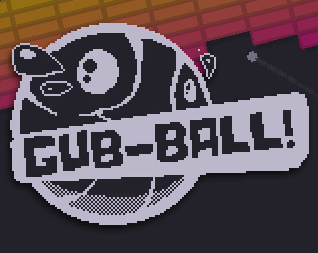 Cover image for Gub-Ball!