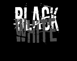 BLACK WHITE