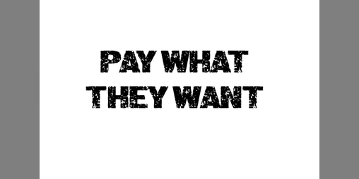 Cover image for Pay What They Want