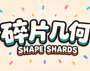 Shape Shards - Demo [Free] [Other]