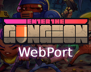 Enter The Gungeon WebPort [Free] [Action]