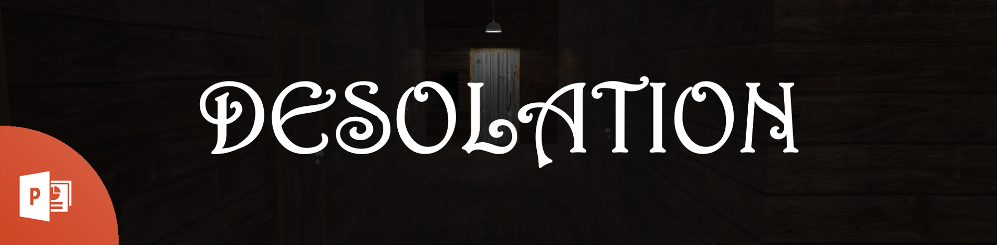 DESOLATION