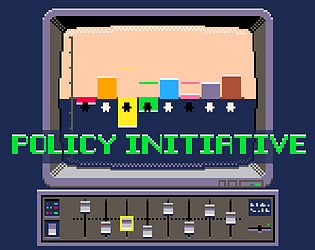 Policy Initiative [Free] [Simulation]