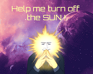 Help me turn off the SUN ! [Free] [Visual Novel]