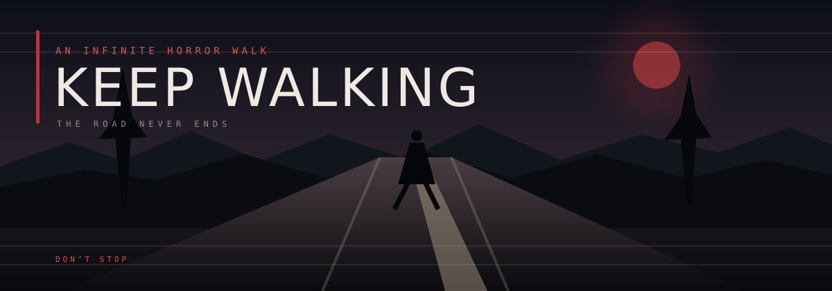 KEEP WALKING