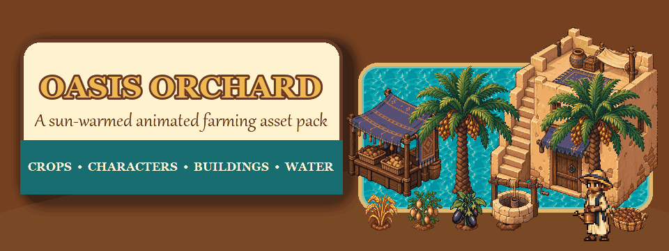 Oasis Orchard — Animated Desert Farming Asset Pack