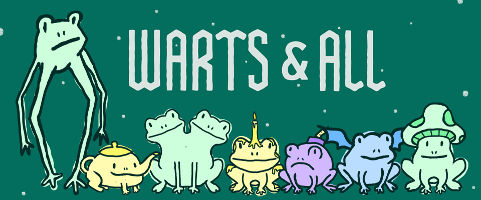 Warts & All