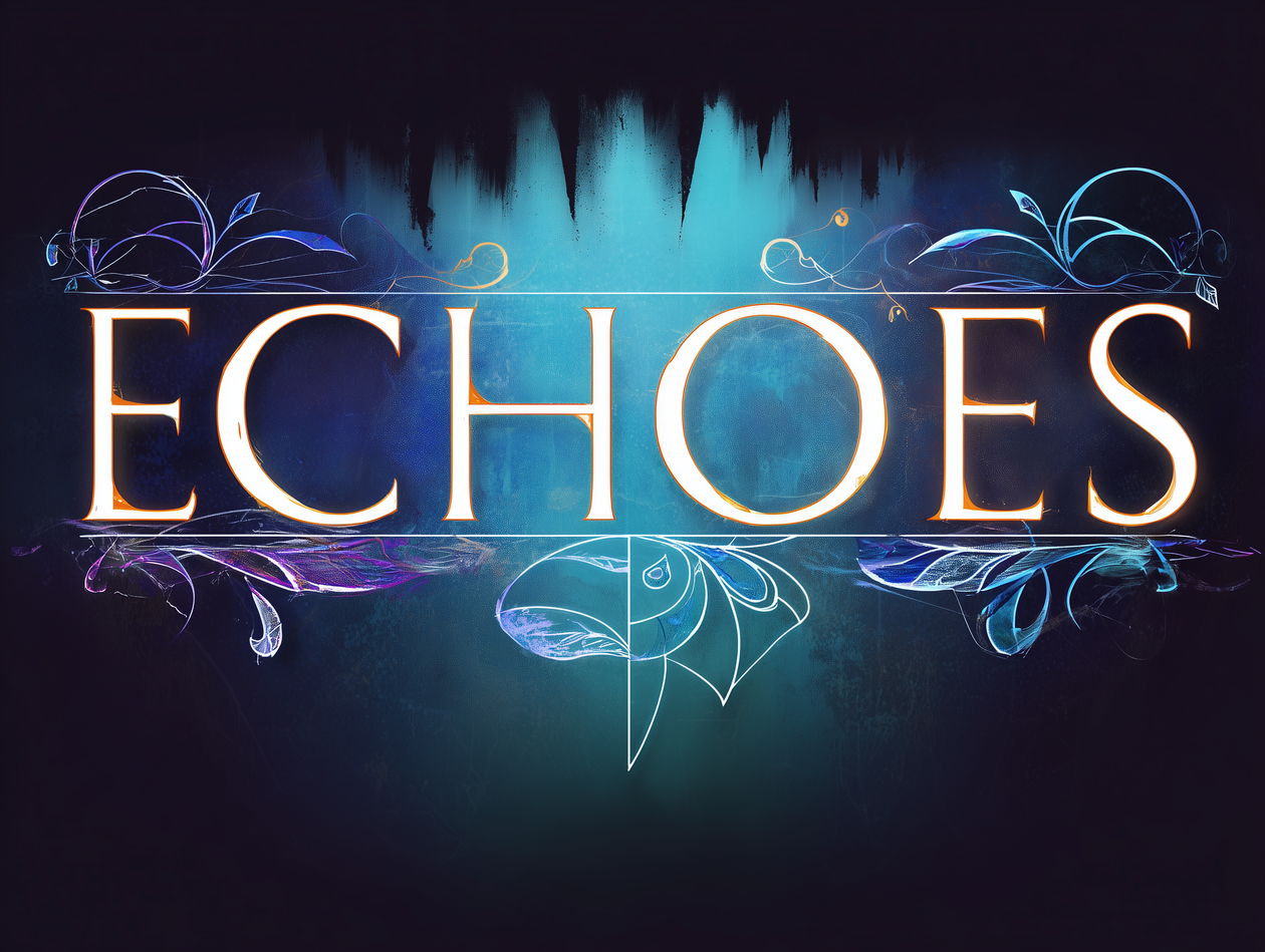 Echoes