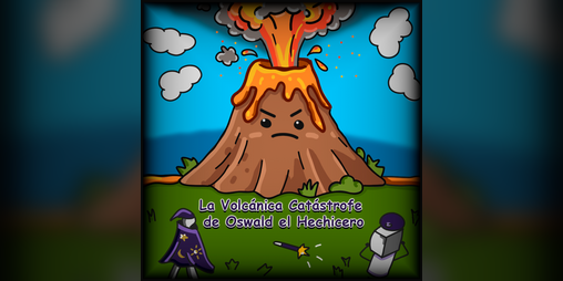 Cover image for La Volcánica Catástrofe de Oswald el Hechicero
