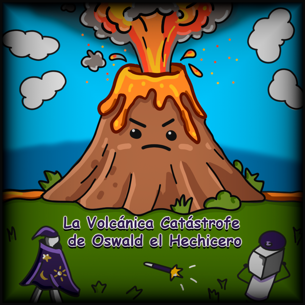 Cover image for La Volcánica Catástrofe de Oswald el Hechicero