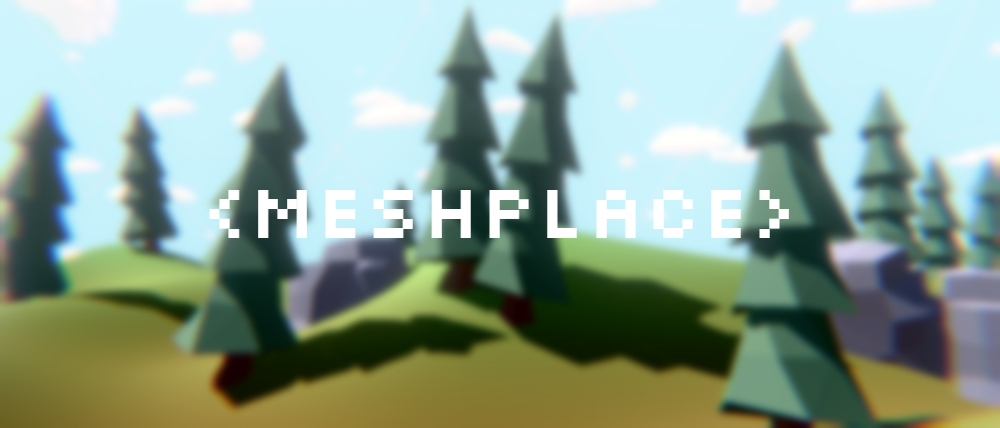 Meshplace