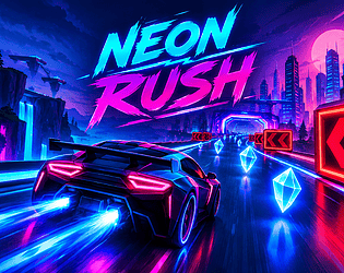 NEON RUSH [$1.00]