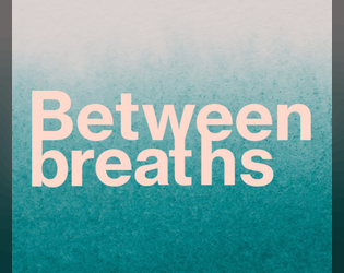 Between breaths: Predicitve epistles  