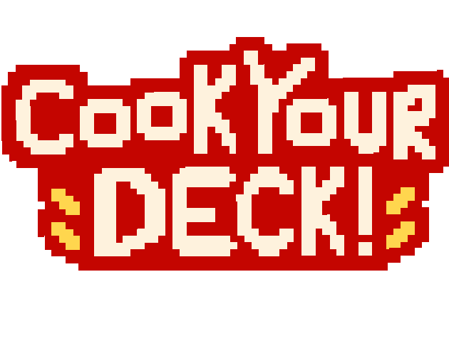 Cook Your Deck!