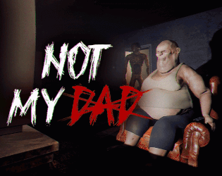 Not My Dad - DEMO