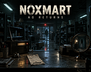 NOXMART: No Returns [Free] [Interactive Fiction]