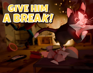 Give Him a Break! [Free] [Action] [Windows]