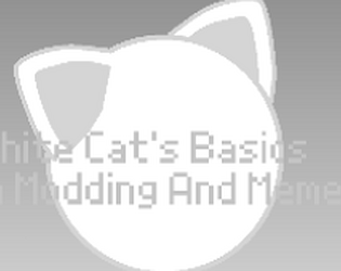 White Cat's Basic In Modding And Memes