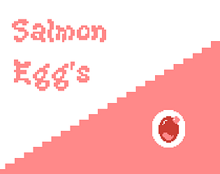 Salmon Egg's [Free] [Puzzle]