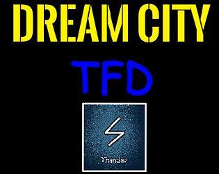 Dream City TFD