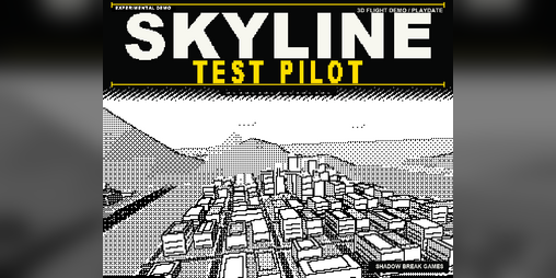 Cover image for SKYLINE TEST PILOT NEW UPDATE