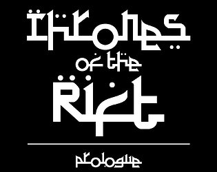 Thrones of the Rift - Prologue [Free] [Interactive Fiction]