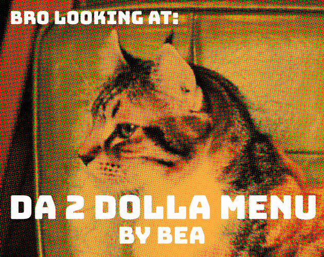 Da 2 Dolla Menu (Demo)