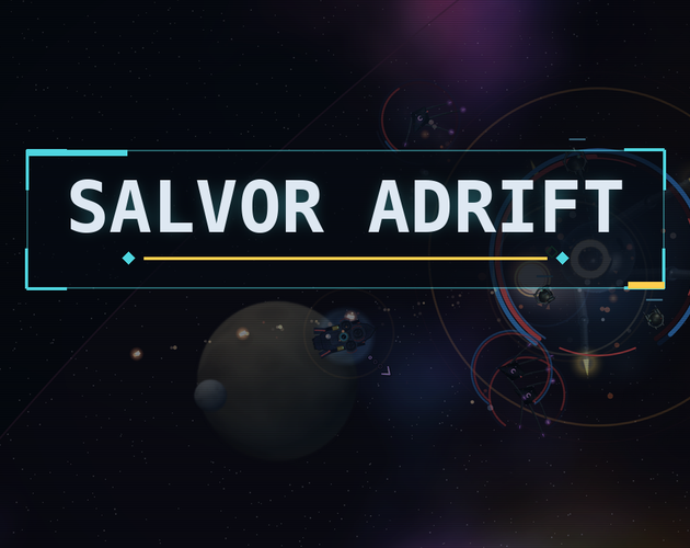 Cover image for SALVOR ADRIFT (Act One Demo)
