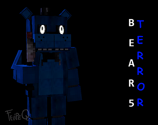 Bear5: Terror [Free] [Survival] [Windows]