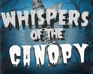 Whispers of the Canopy [Free] [Other]