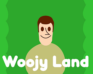 Woojy Land [Free] [Adventure] [Windows] [Linux]