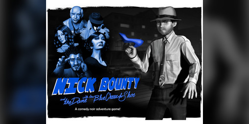Cover image for Nick Bounty and The Dame with the Blue Chewed Shoe