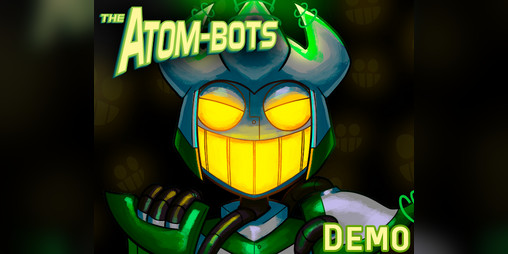 Cover image for THE ATOM-BOTS DEMO
