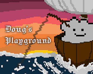 Doug's Playground (Beta Test) [Free] [Adventure]